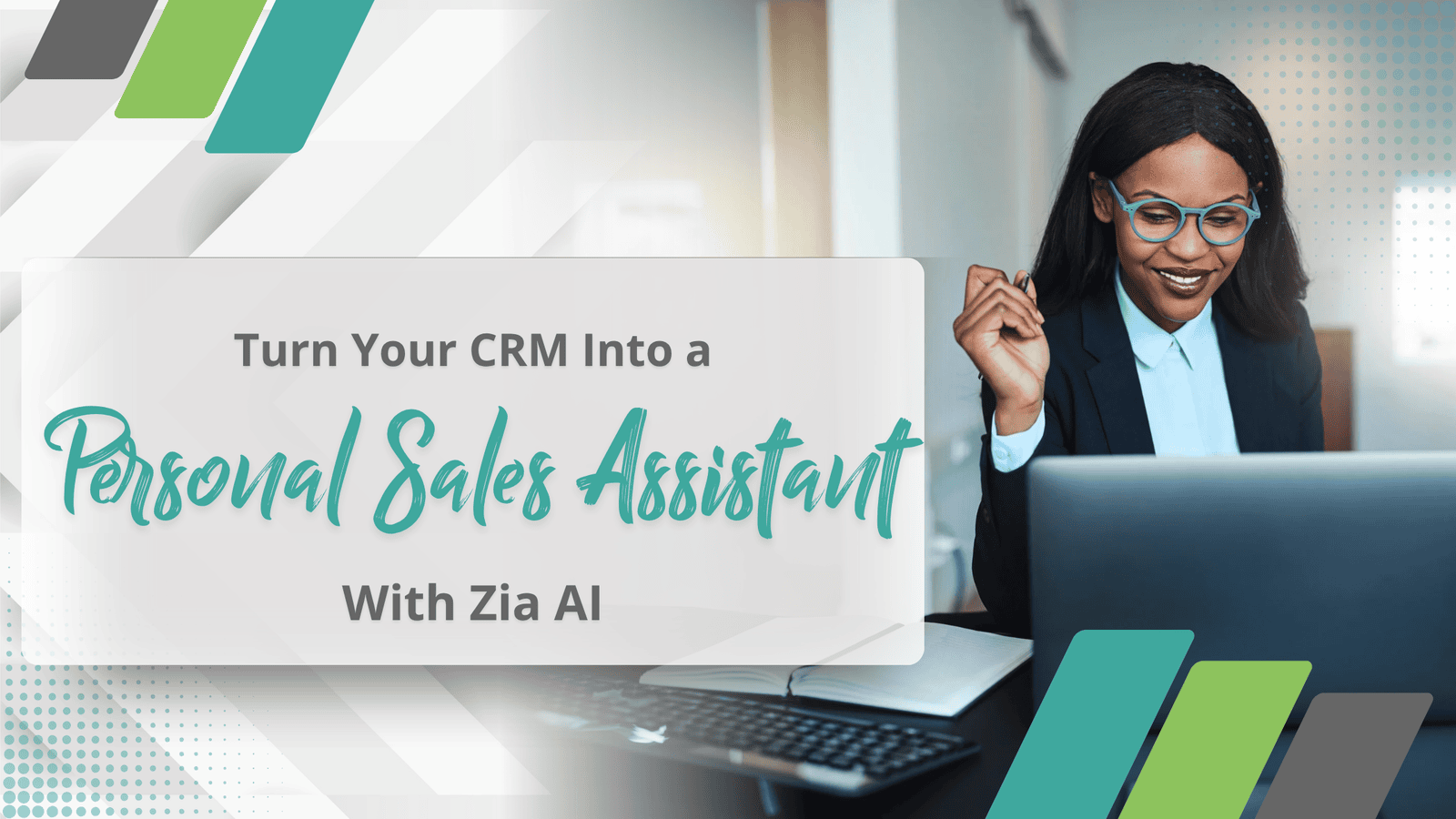 Turn Your CRM Into a Personal Sales Assistant with Zia AI